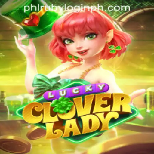 Exploring the World of LuckyCloverLady: A New Gaming Sensation